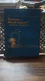 Yaşam Nasıl Oluştu?   Evrimle mi, Yaratılışla mı?