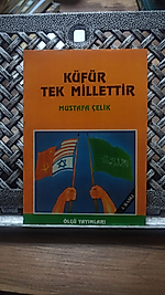 Küfür Tek Millettir   Mustafa Çelik - Ölçü Yayınları