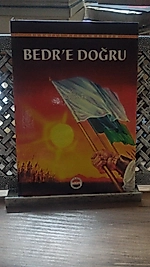 Sevgili Peygamberim  'Bedr'e Doğru'     Rahim Er - Türkiye Gazetesi Yayınları