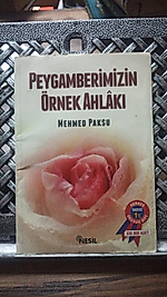 Peygamberimizin Ahlakı   Mehmed Paksu - Nesil Yayınları