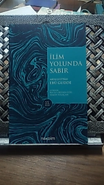 İlim Yolunda Sabır - Abdülfettah Ebu Gudde