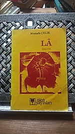 LÂ (2.Cild)  Mustafa Çelik - Ölçü Yayınları