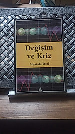 Değişim ve Kriz  Mustafa Özel - İz Yayıncılık