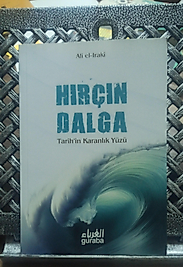 Hırçın Dalga 'Tarihin Karanlık Yüzü' - Ali el-Irakî