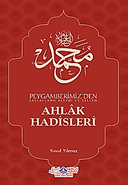 Peygamberimizden (s.a.v.) Ahlak Hadisleri
