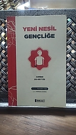 Yeni Nesil Gençliğe - Ahmed es-Seyyid