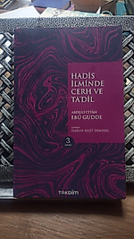 Hadis İlminde Cerh ve Ta'dil - Abdülfettah Ebu Gudde