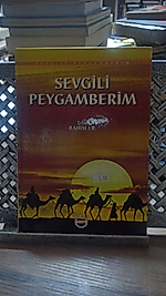 Sevgili Peygamberim 'Muhbîr-i Sâdık'   Rahim Er - Türkiye Gazetesi Yayınları